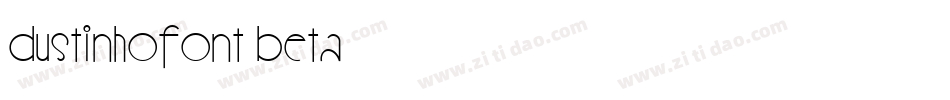 dustinhofont beta字体转换